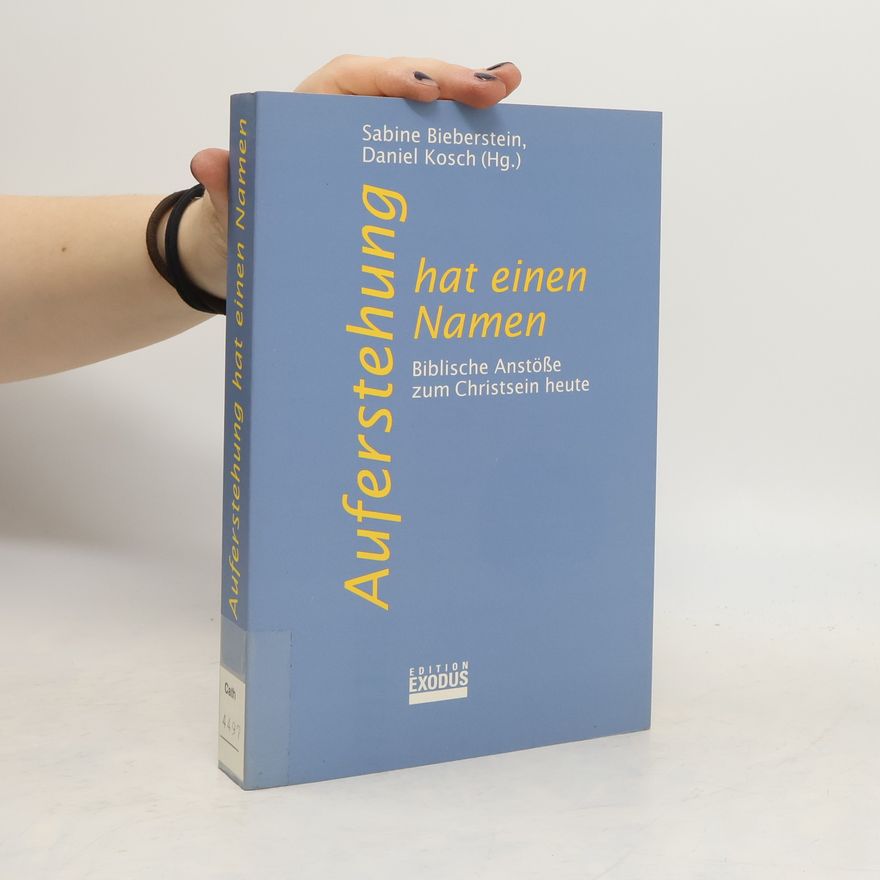 Sabine Bieberstein Auferstehung hat einen Namen