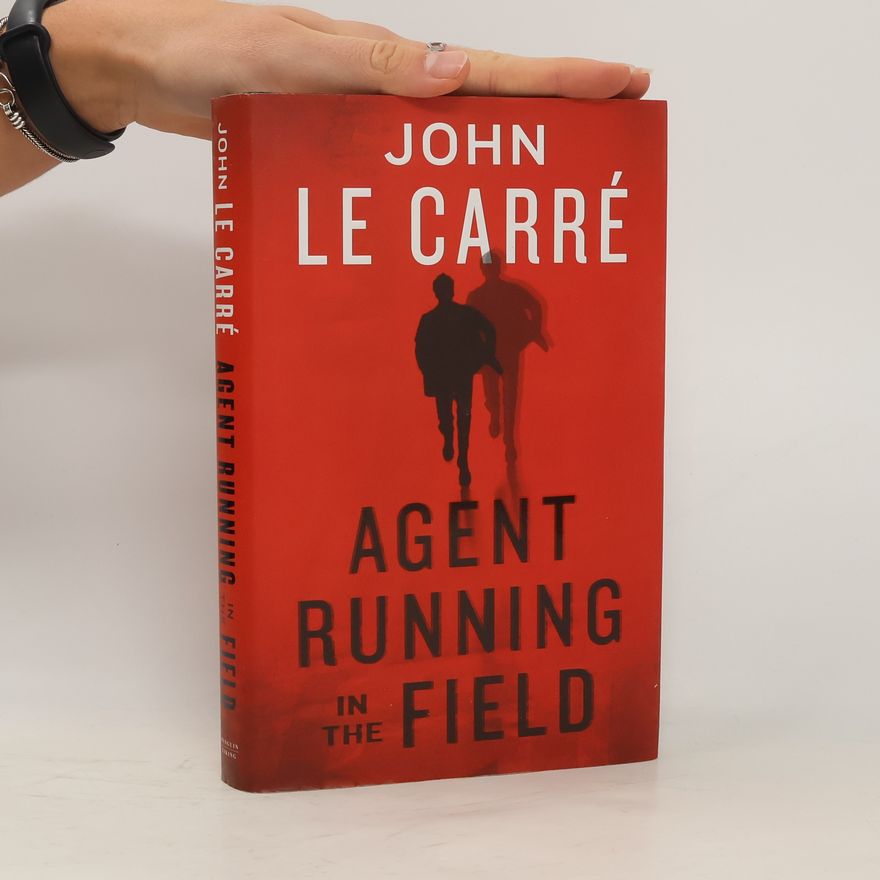 John le Carré Agent running in the field