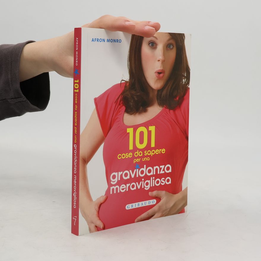 Afron Monro 101 cose da sapere per una gravidanza meravigliosa