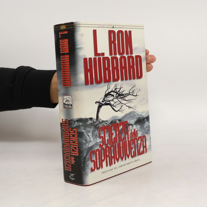 L. Ron Hubbard Scienza della sopravvivenza