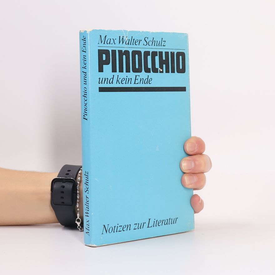 Max Walter Schulz Pinocchio und kein Ende