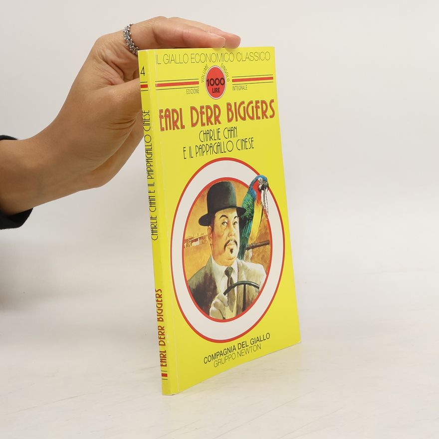 Earl Derr Biggers Il Giallo Economico Classico - 4: Charlie Chan e il pappagallo cinese - Edizione integrale