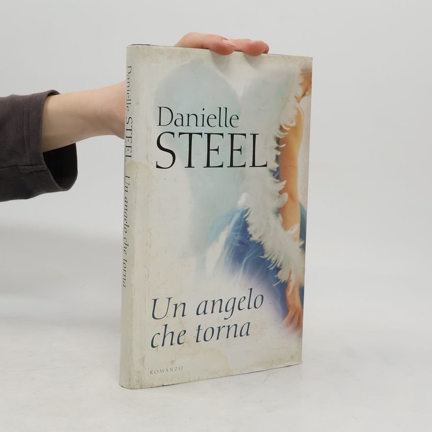 Danielle Steel Un angelo che torna