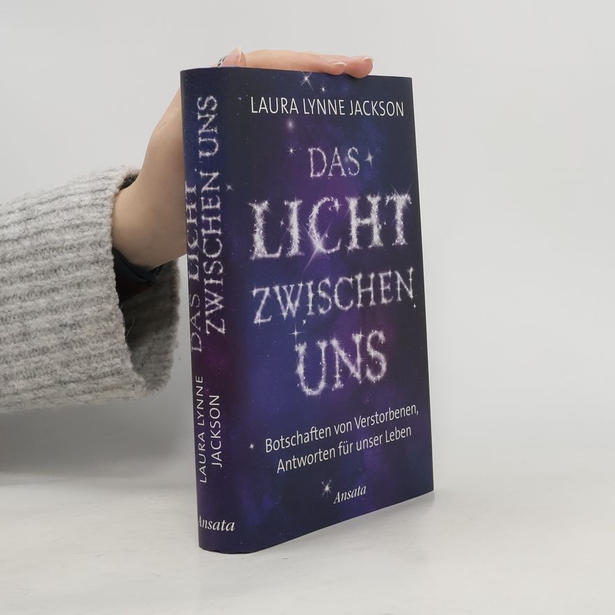 Laura Lynne Jackson Das Licht zwischen uns