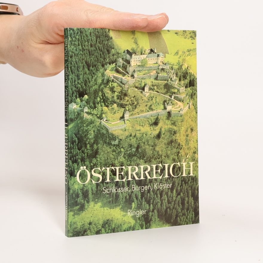 Hilmar Schmitt Österreich. Schlösser, Burgen, Klöster