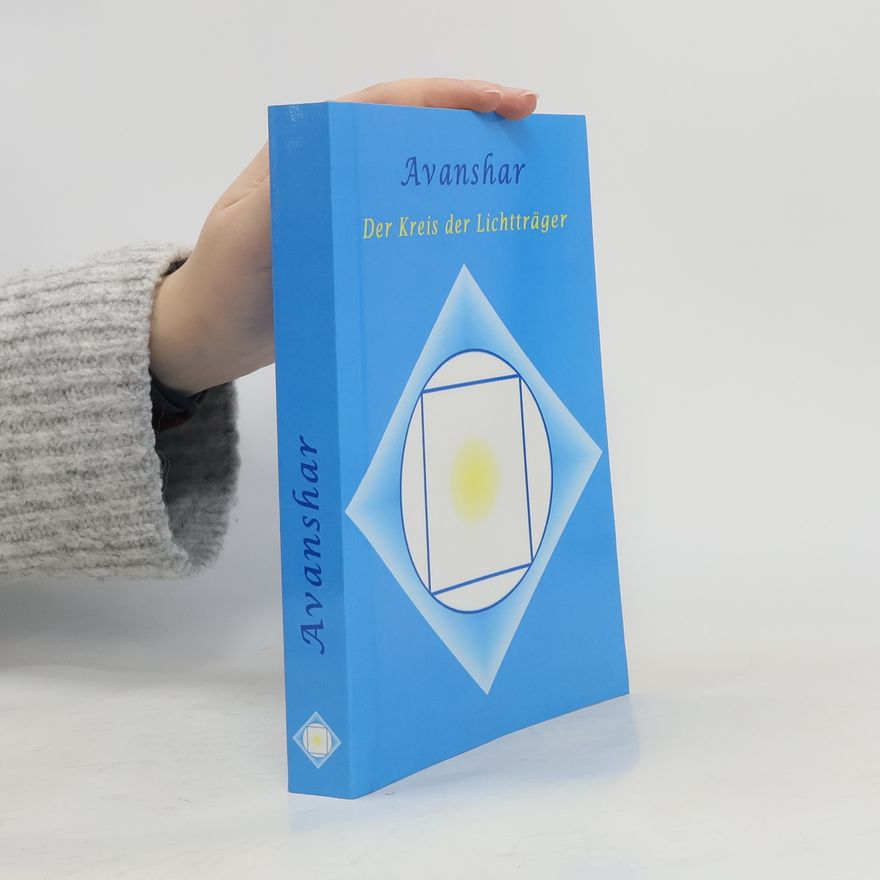 Barbara Dezabel Seyffarth Avanshar - Der Kreis der Lichtträger