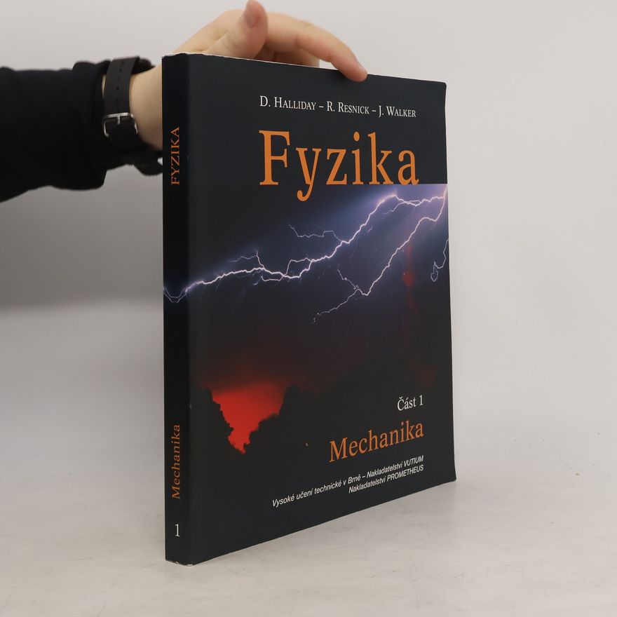 Jan Obdržálek Fyzika : vysokoškolská učebnice obecné fyziky. Část 1, Mechanika