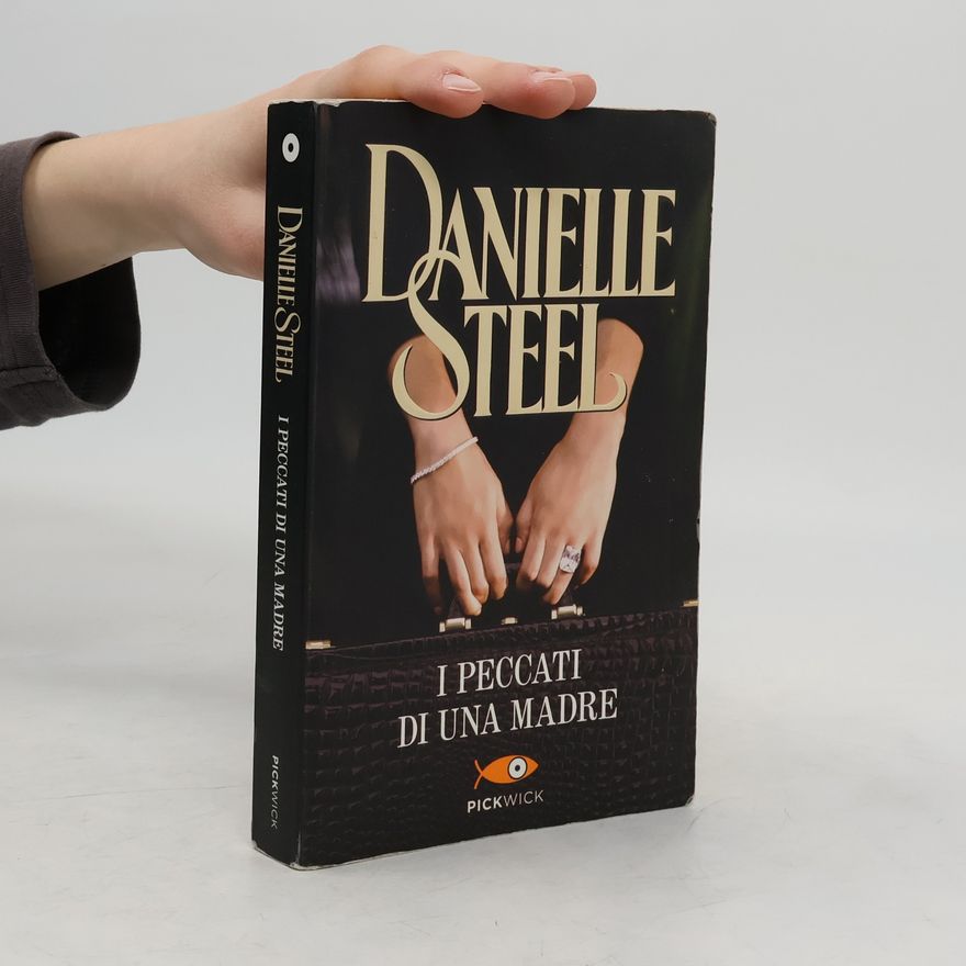 Danielle Steel I peccati di una madre
