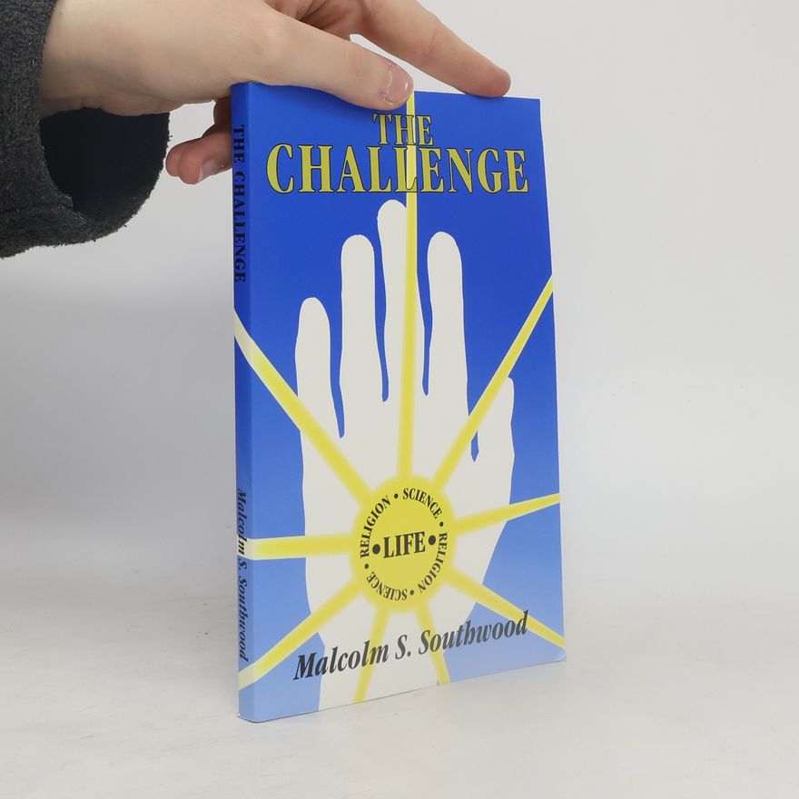 Malcolm S. Southwood The Challenge