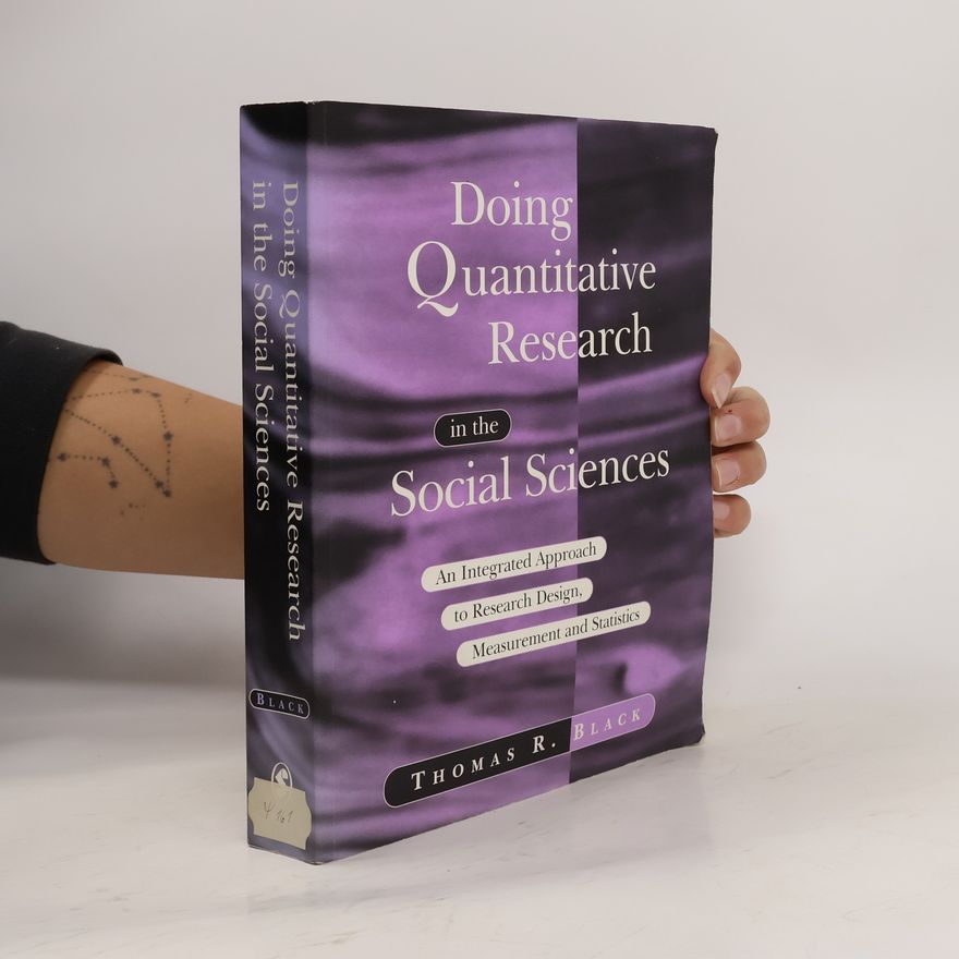 Thomas R. Black Doing Quantitative Research in the Social Sciences