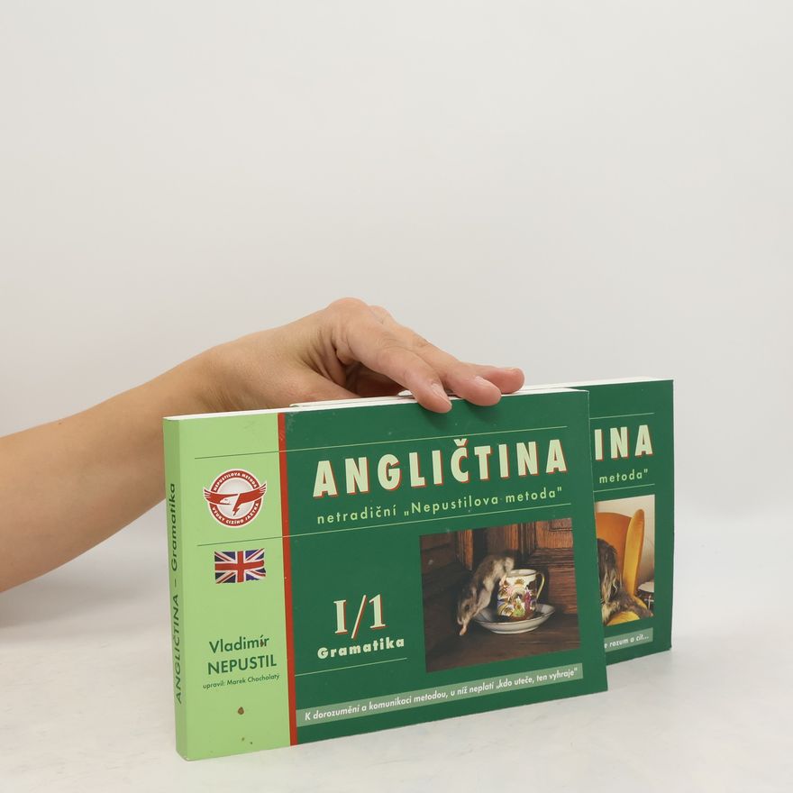 Marek Chocholatý Angličtina. netradiční Nepustilova metoda. I/1 gramatika. I/2 cvičení. Dodatky
