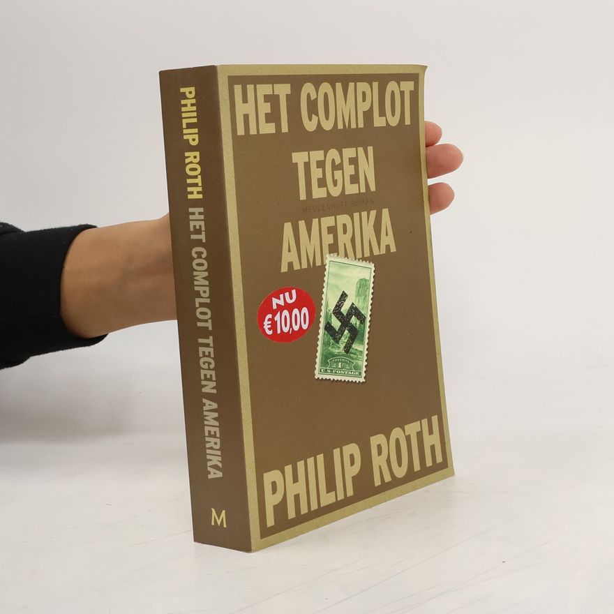 Philip Roth Het complot tegen Amerika