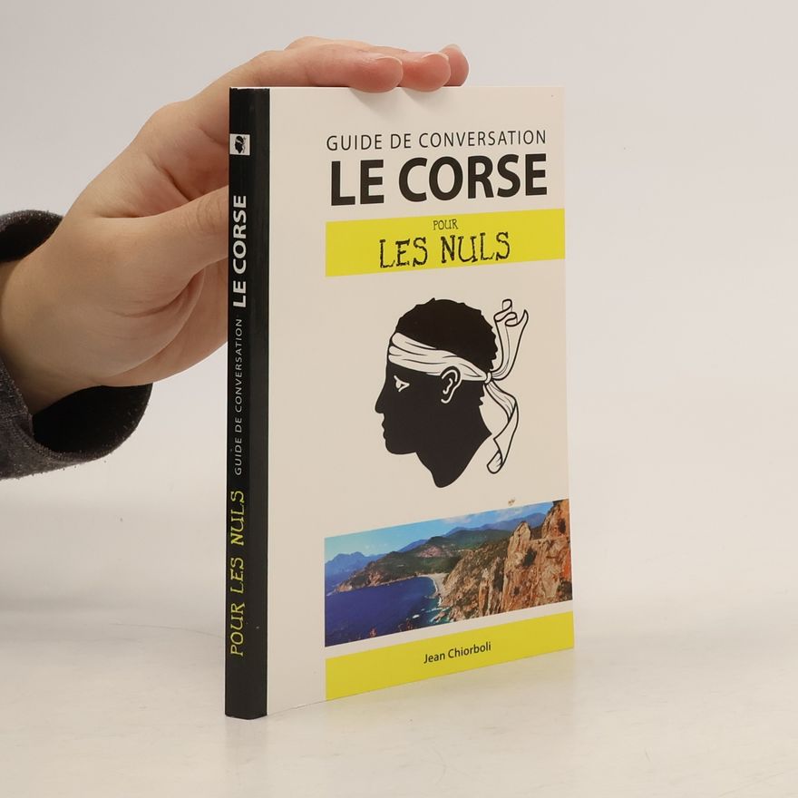 Jean Chiorboli Le Corse pour les Nuls
