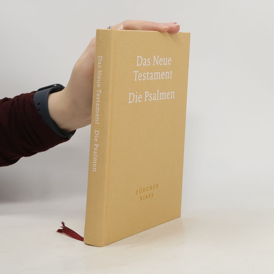 Various authors Zürcher Bibel - Neues Testament, Die Psalmen
