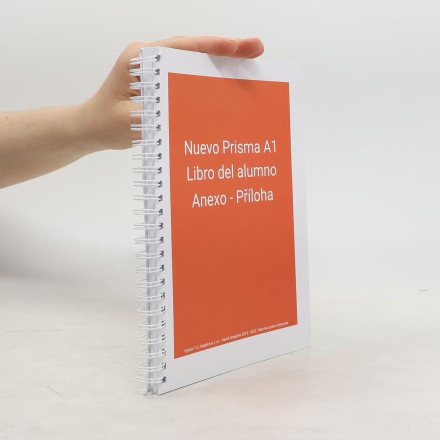 Kamil Gregůrek Nuevo prisma A1. Libro del alumno : anexo = příloha Nuevo prisma A1 - libro del alumno
