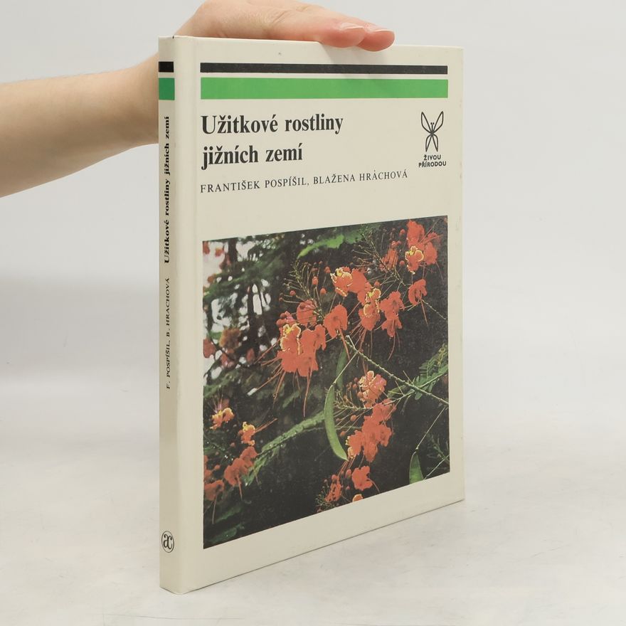 Blažena Hrachová Užitkové rostliny jižních zemí