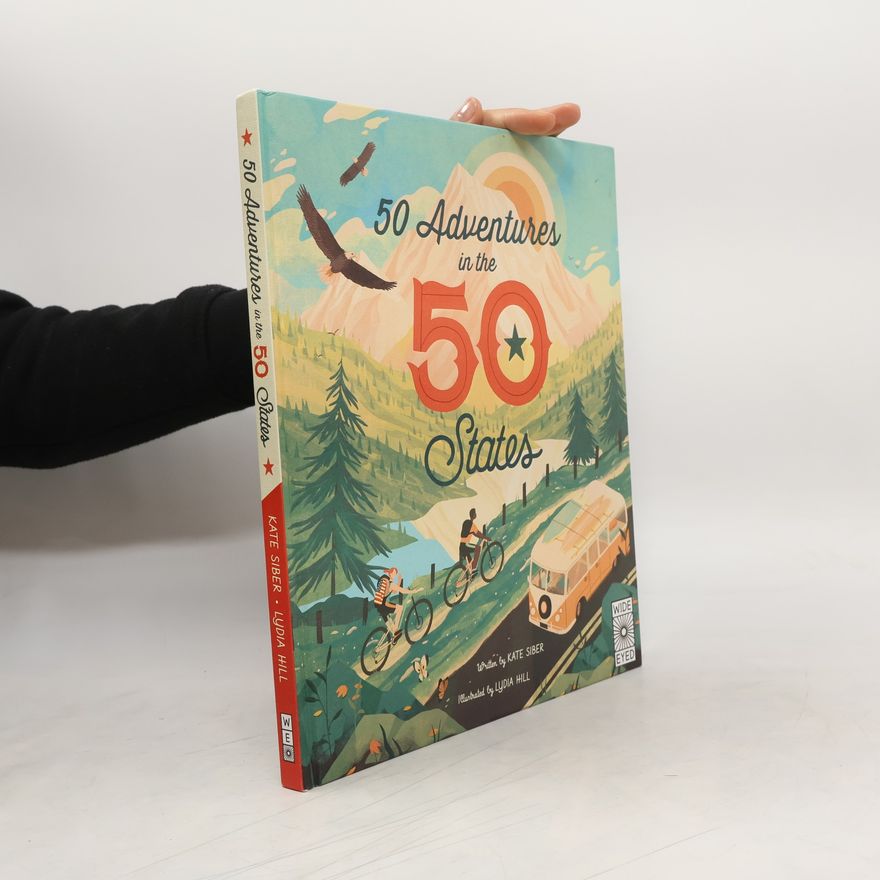 Kate Siber 50 Adventures in the 50 States