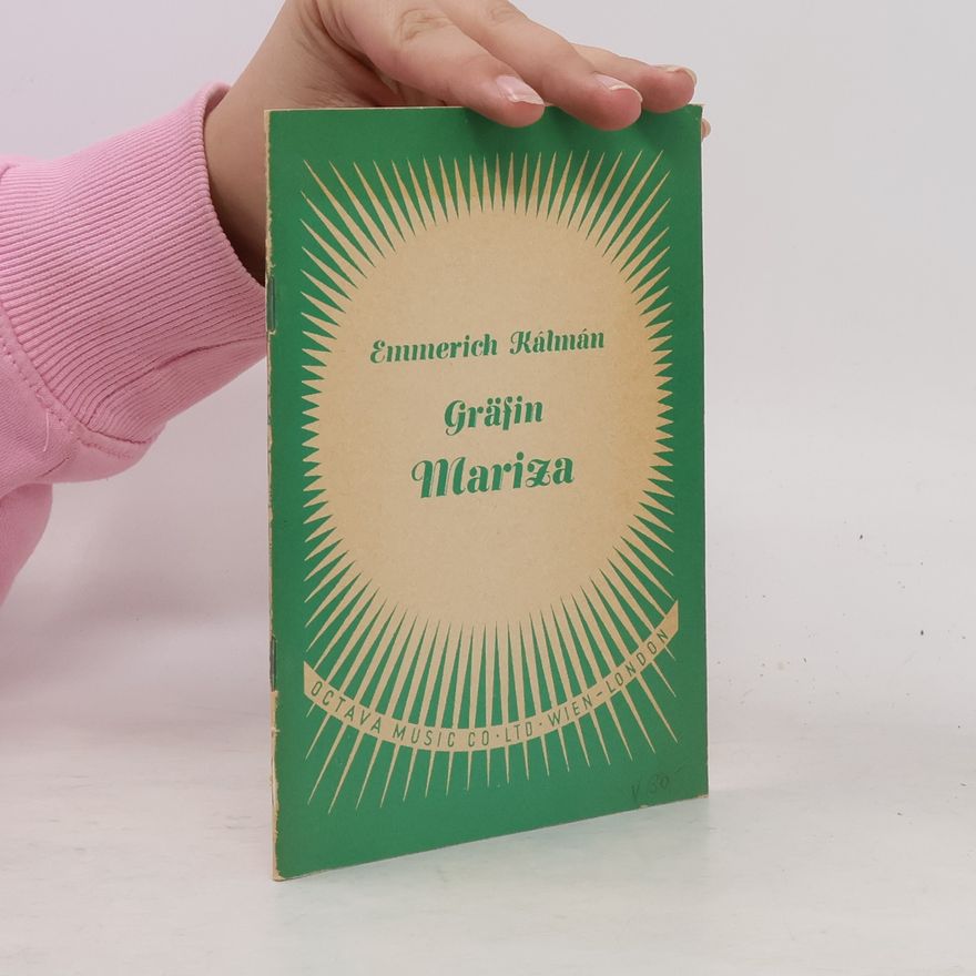 Emmerich Kálmán Gräfin Mariza