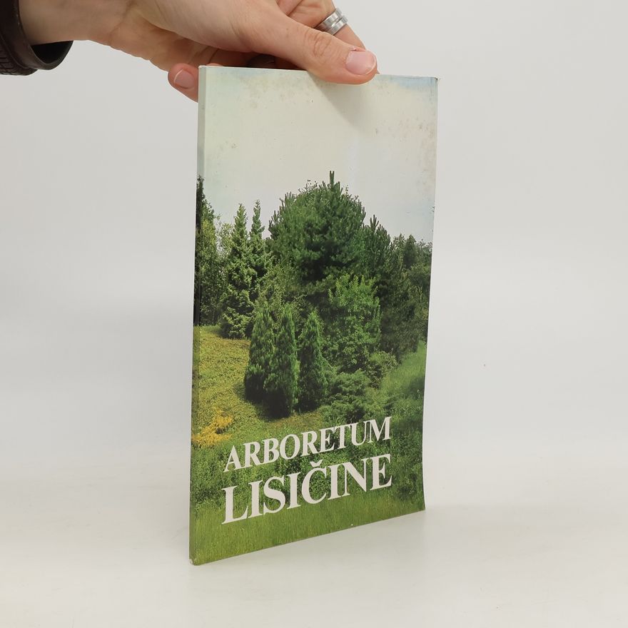 AA.VV. Arboretum Lisičine
