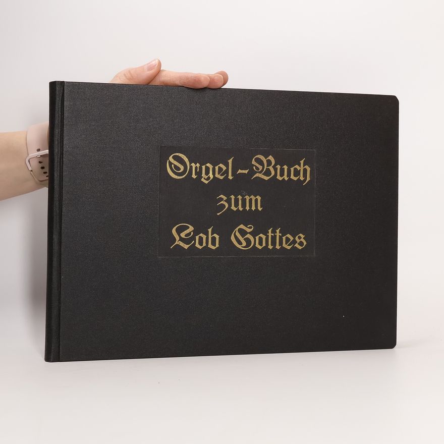 Vinzenz Goller Orgelbuch zum Lob Gottes