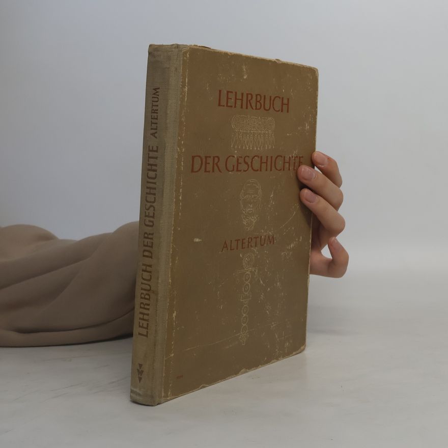 Autorenkollektiv Lehrbuch der Geschichte. Altertum