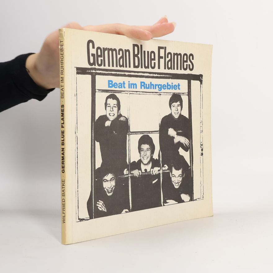 Wilfried Batke German Blue Flames