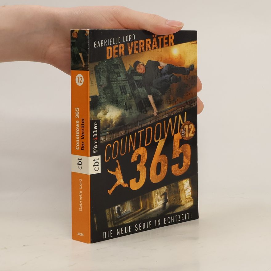 Gabrielle Lord Countdown 365 - Der Verräter. Band 12