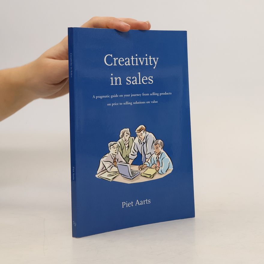 Piet Aarts Creativity in Sales