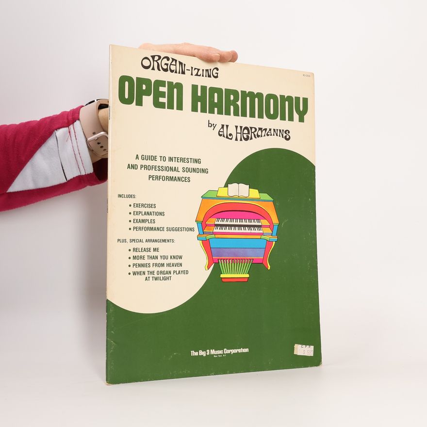 Al Hermanns Organ-izing Open Harmony