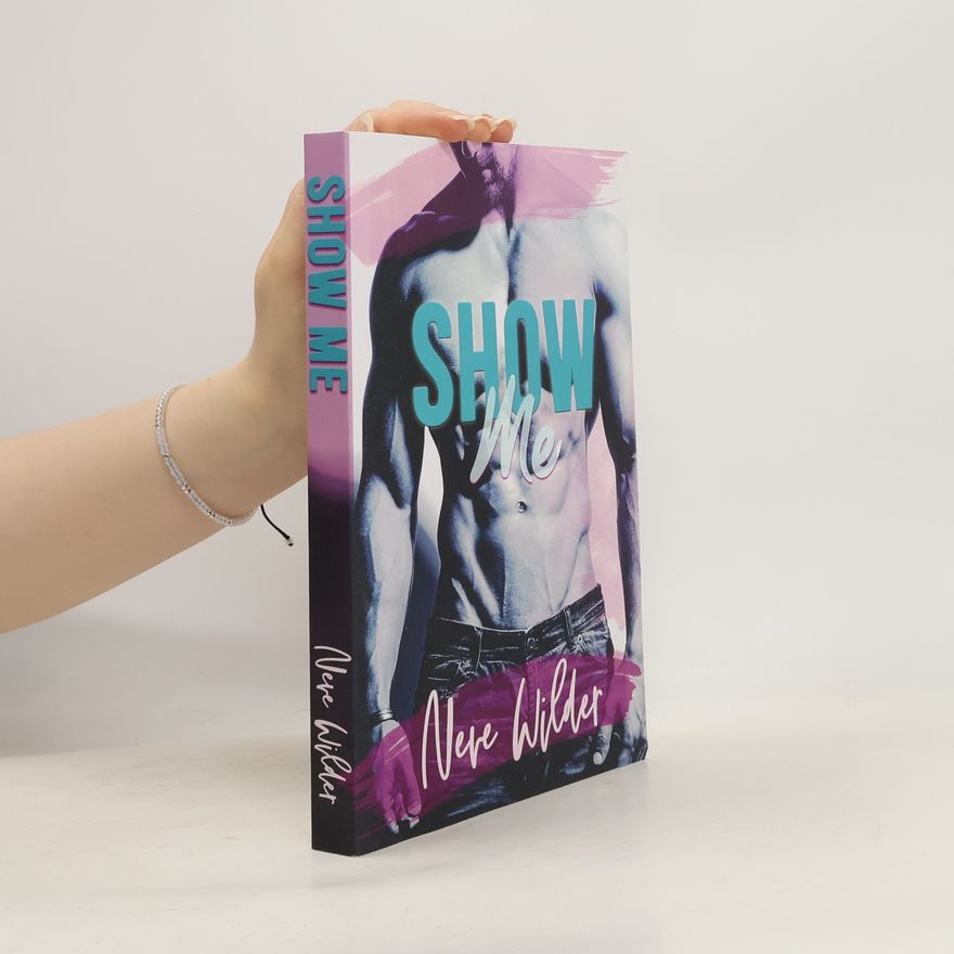 Neve Wilder Show Me