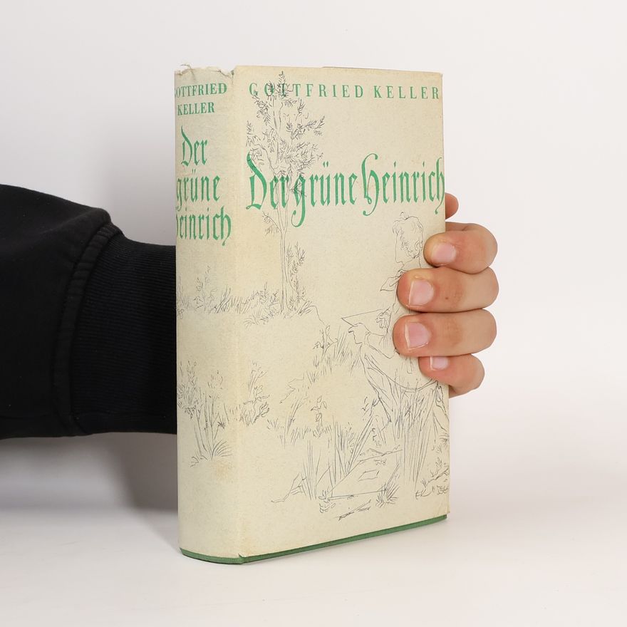 Gottfried Keller Der grüne Heinrich