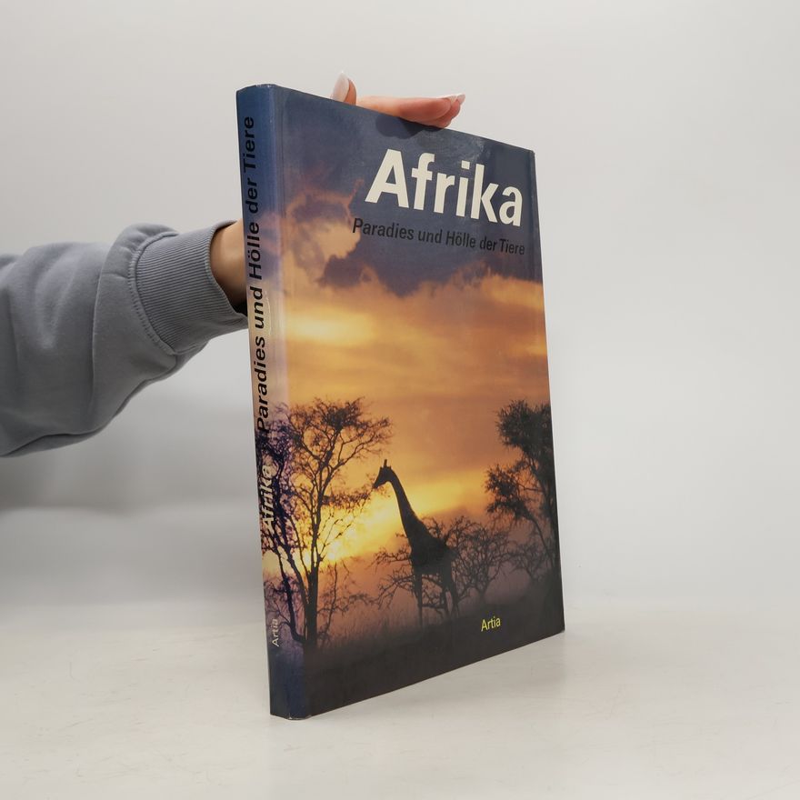 Josef Vágner Afrika: Paradies und Hölle der Tiere