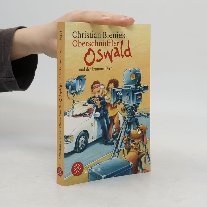 Christian Benik Oberschnüffler Oswald und der krumme Dreh