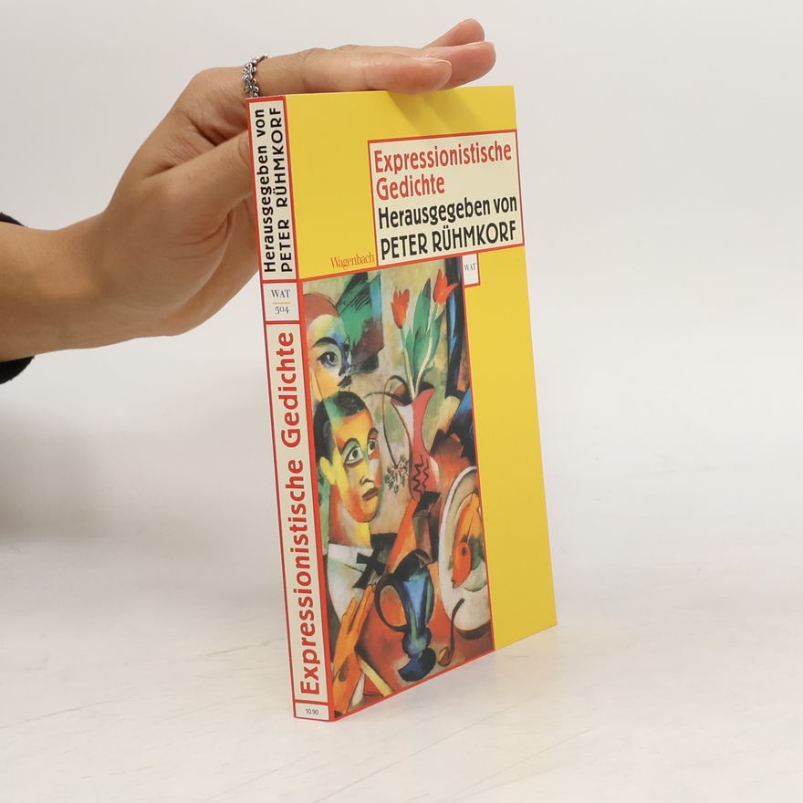 Peter Rühmkorf Expressionistische Gedichte