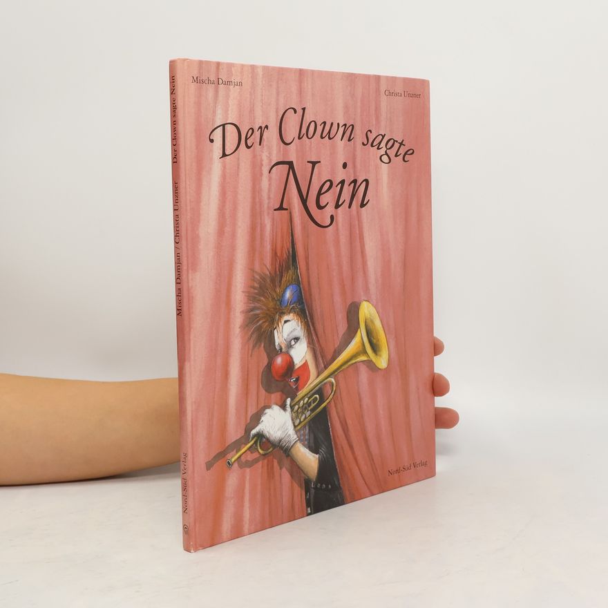 Mischa Damjan Der Clown sagte Nein