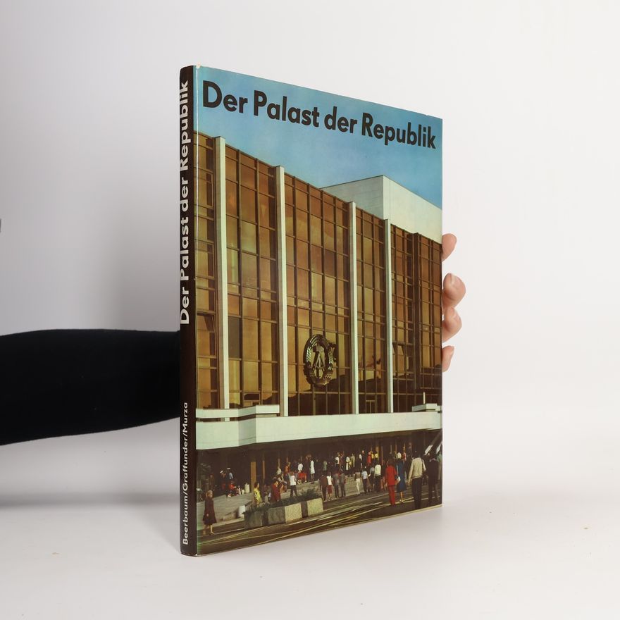 Autorenkollektiv Der Palast der Republik