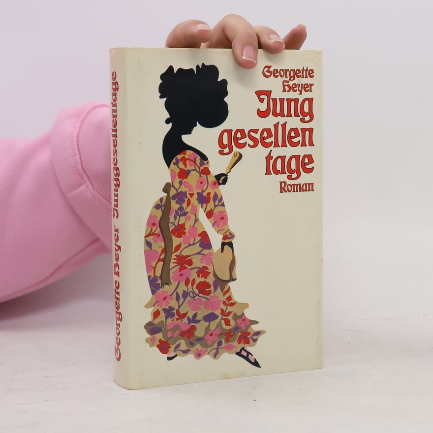 Georgette Heyer Junggesellentage