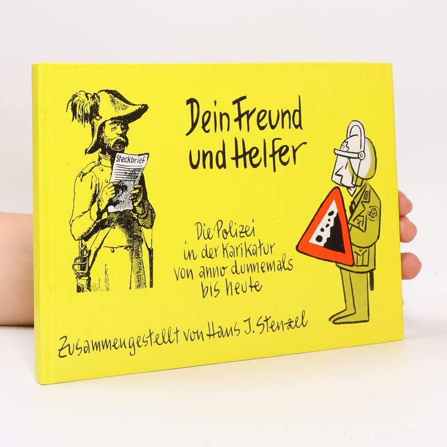 Hans Joachim Stenzel Dein Freund und Helfer