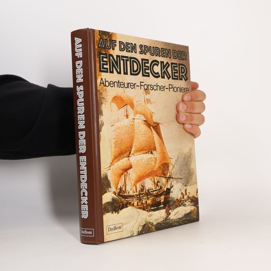 Autorenkollektiv Auf den Spuren der Entdecken