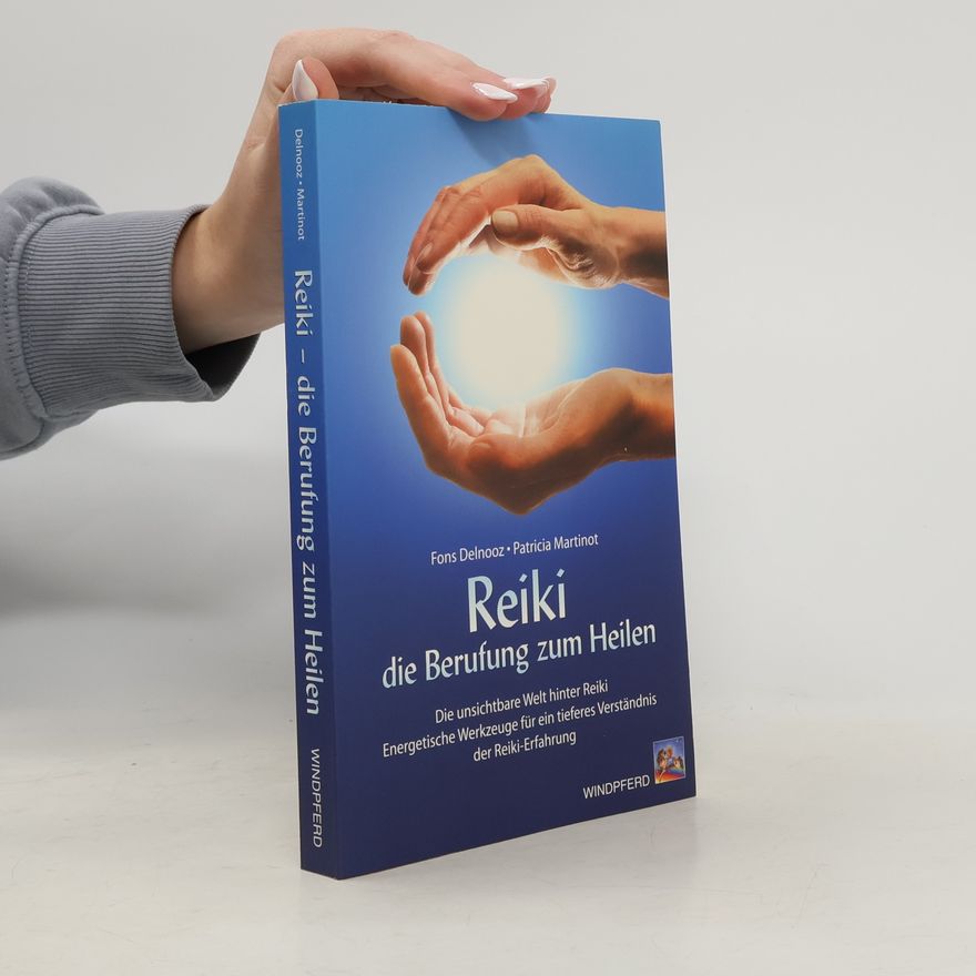 Fons Delnooz Reiki - die Berufung zum Heilen