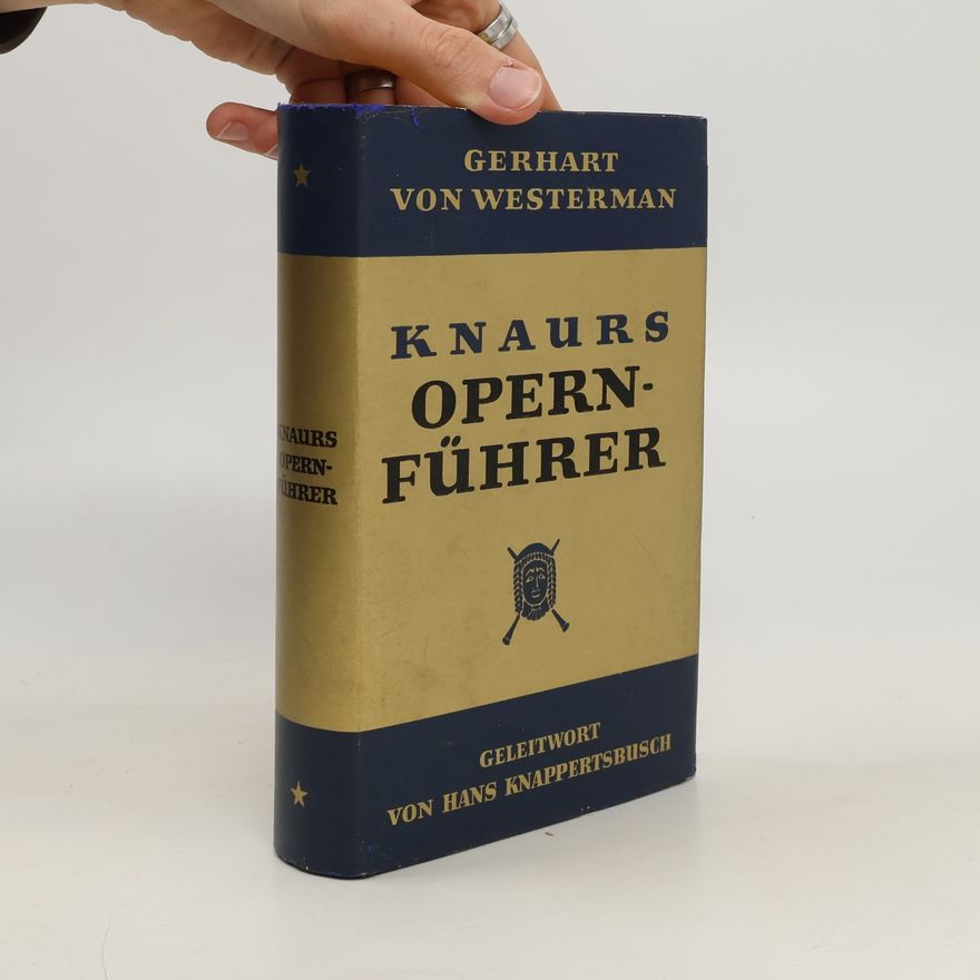 Gerhart von Westermann Knaurs Opernführer