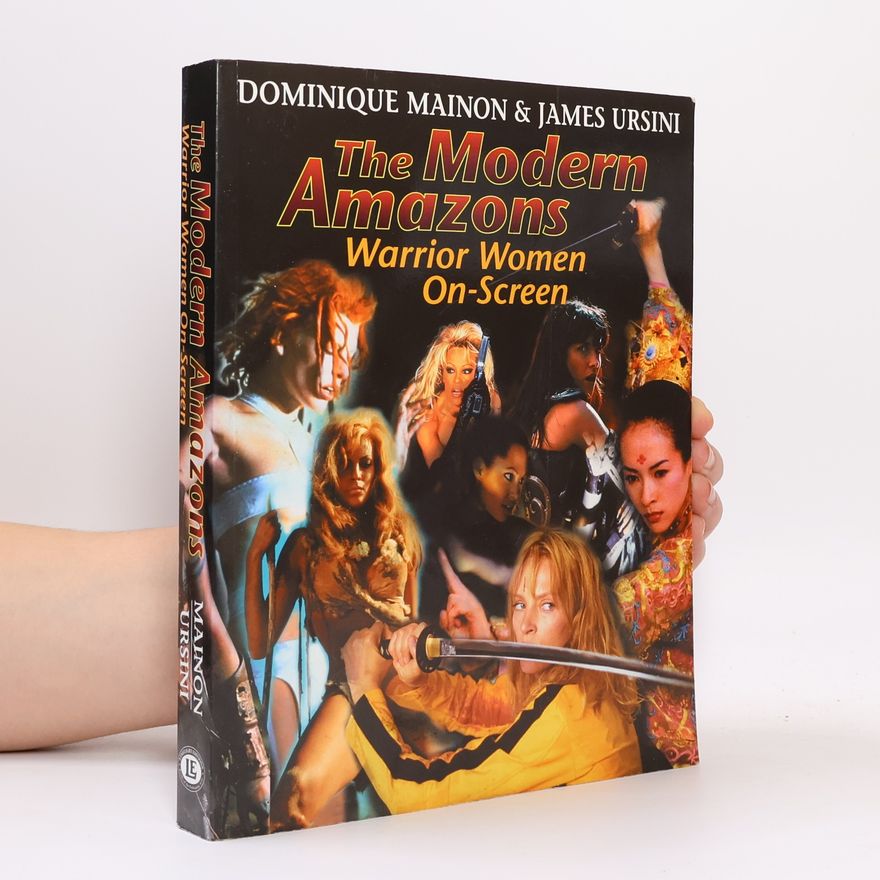 James Ursini The Modern Amazons