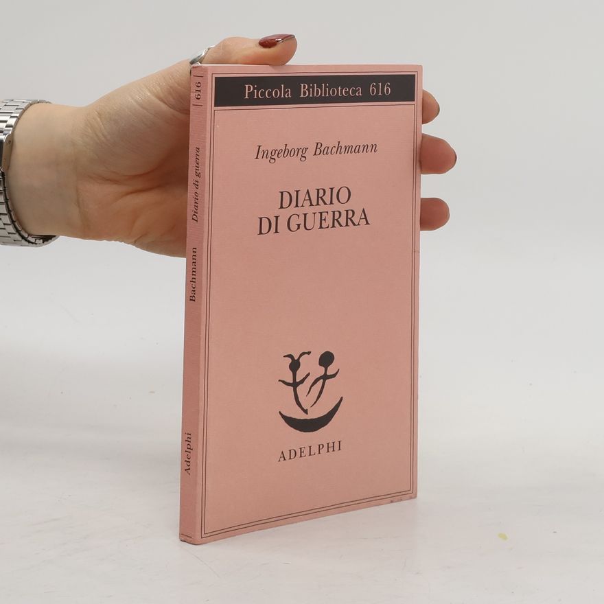 Ingeborg Bachmann Diario di guerra