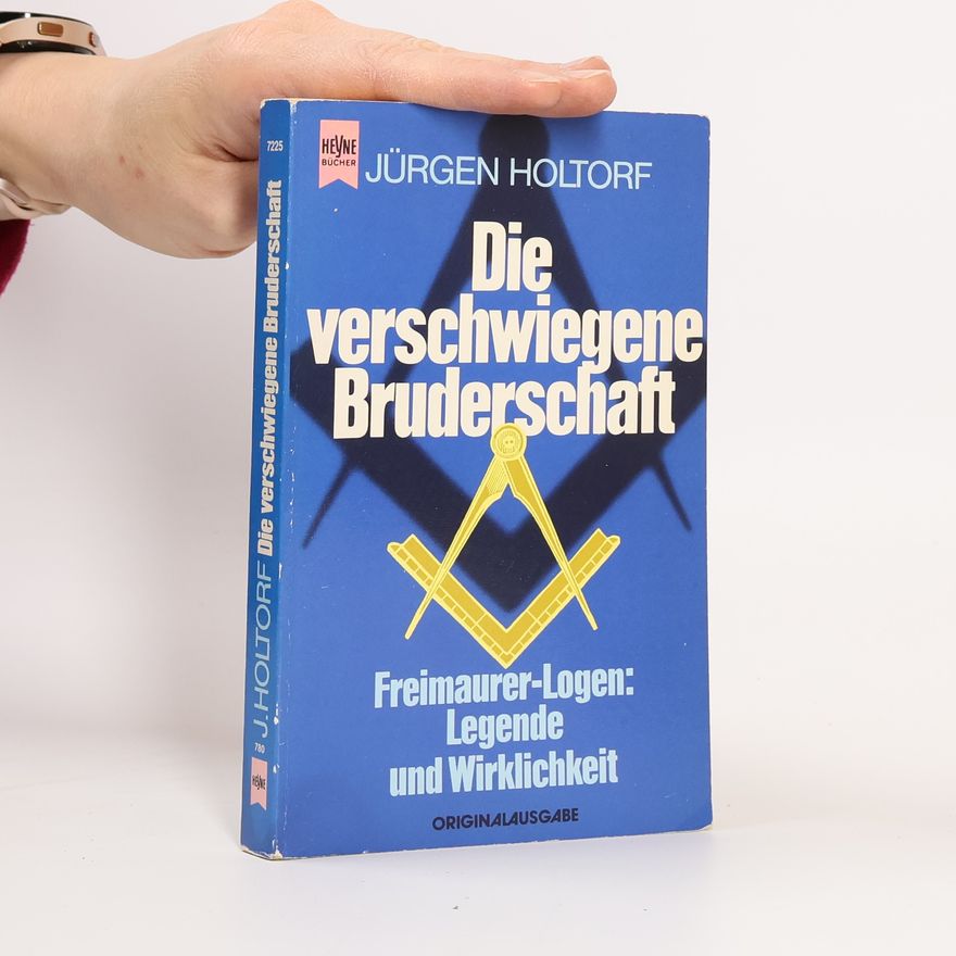 Ju rgen Holtorf Die verschwiegene Bruderschaft
