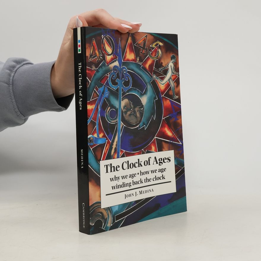 John Medina The Clock of Ages