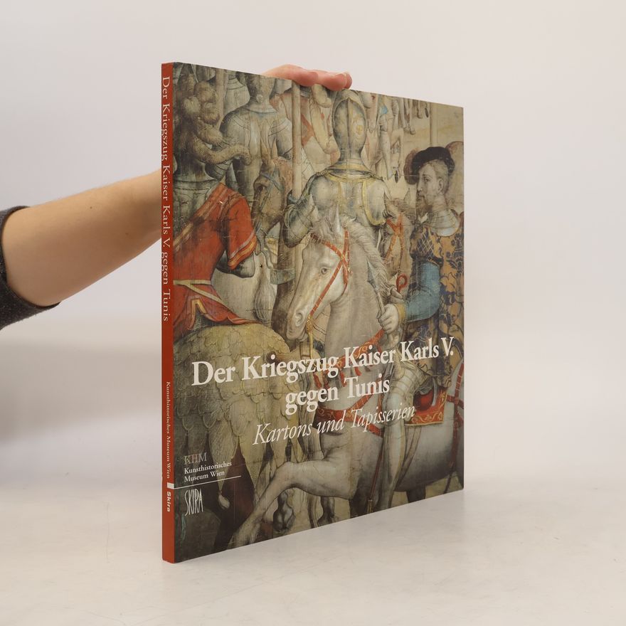 Wilfried Seipel Der Kriegszug Kaiser Karls V. gegen Tunis