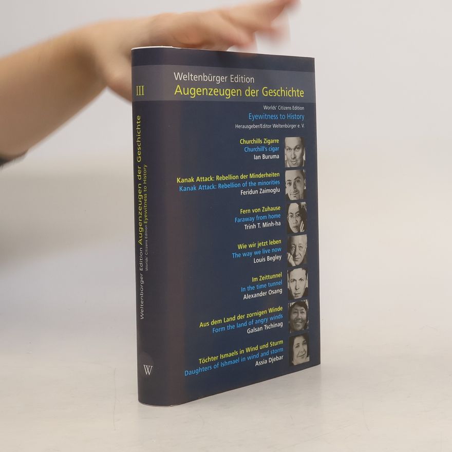 Weltenbürger e. V. Augenzeugen der Geschichte
