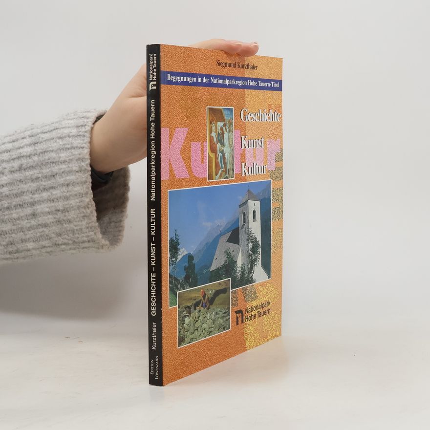 Siegmund Kurzthaler Geschichte - Kunst - Kultur