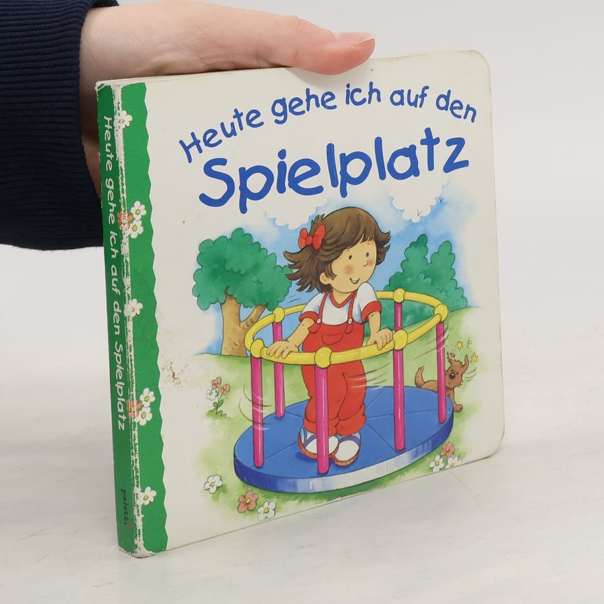 Jane Swift Heute gehe ich auf den Spielplatz