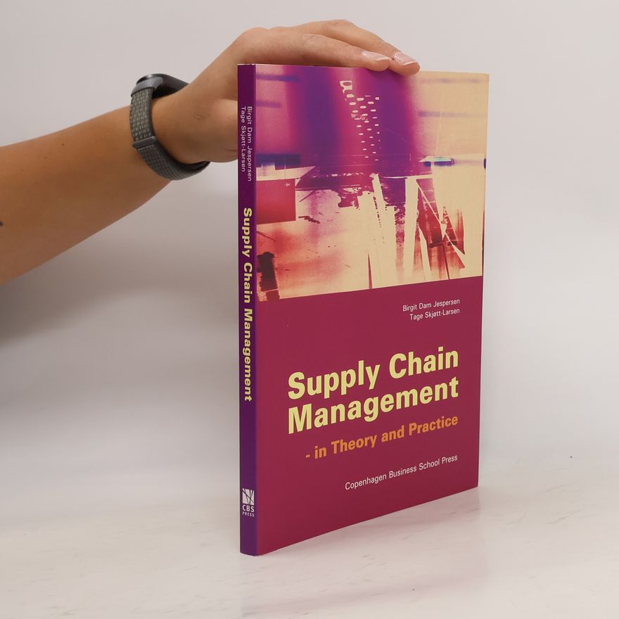 Tage Skjoett-Larsen Supply Chain Management